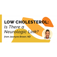 LOW CHOLESTEROL: IS THERE A NEUROLOGIC LINK?